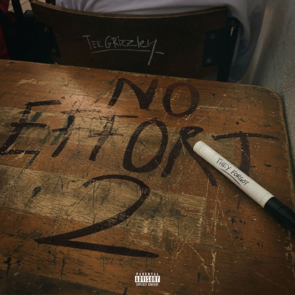 Tee Grizzley - No Effort 2