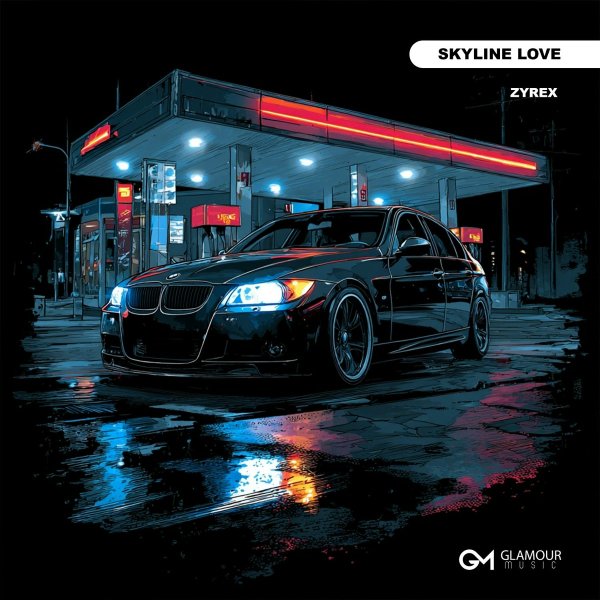 ZYREX - Skyline Love