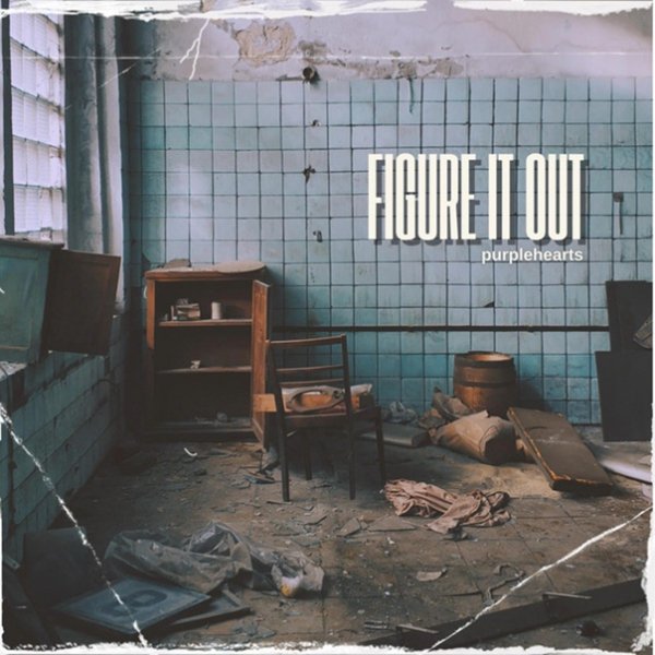 purplehearts - Figure It Out
