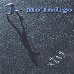 Mo&apos;Indigo - 01. My babe