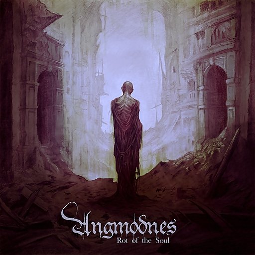 Angmodnes - Rot Of The Soul
