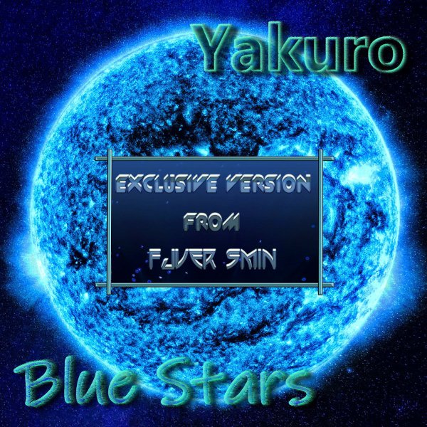 Yakuro, Flaer Smin - Blue Stars [Flaer Smin Version]