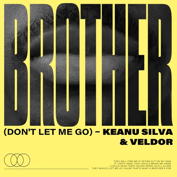 Keanu Silva &amp; Veldor - Brother (Don&apos;t Let Me Go) (Extended Mix)