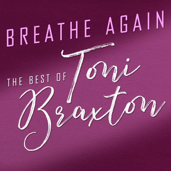 Toni Braxton - I&apos;m Still Breathing