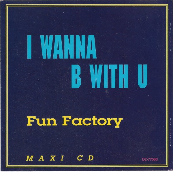 Fun Factory - I wanna be with you (FF Kicks)_1995_CD-Rip