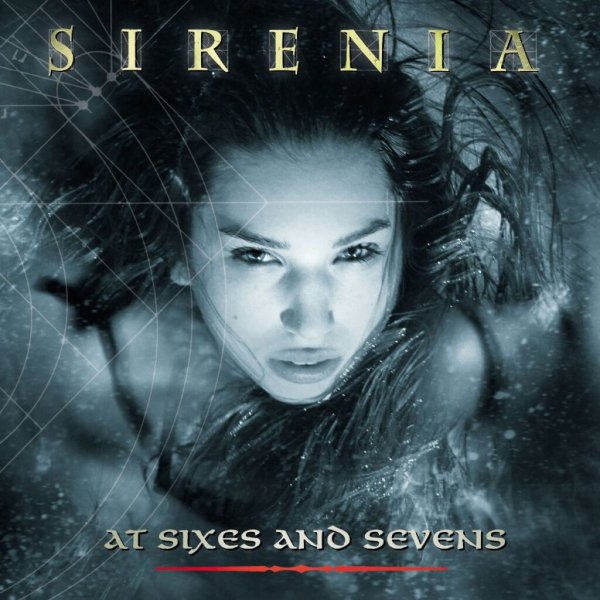 Sirenia - At Sixes and Sevens