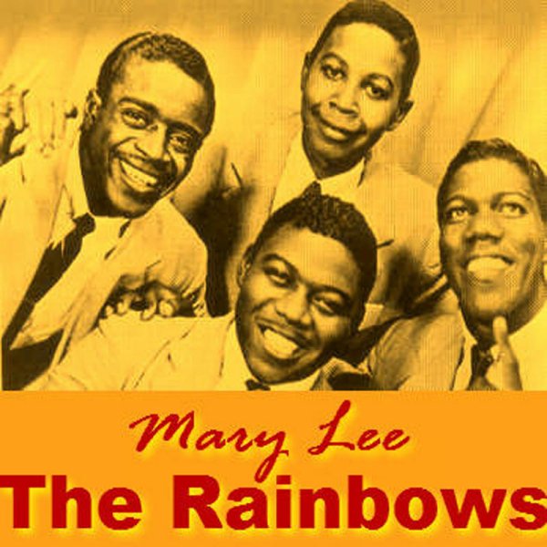 The Rainbows - You Brooke My Heart
