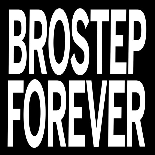 Tisoki &amp; Tucker Kreway - BROSTEP FOREVER