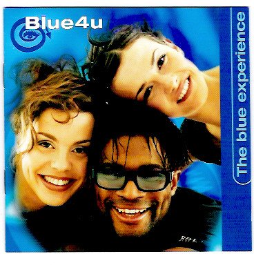 Blue 4U - The Blue Experience (Album, 1999)