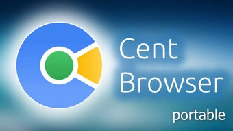 Cent Browser 5.1.1130.129 x64