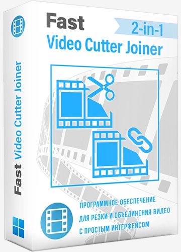 Fast Video Cutter Joiner 6.8.5.0 RePack (&amp; P