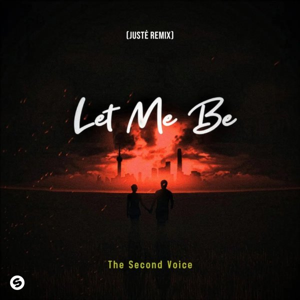 The Second Voice - LET ME BE (Justė Extended Remix)