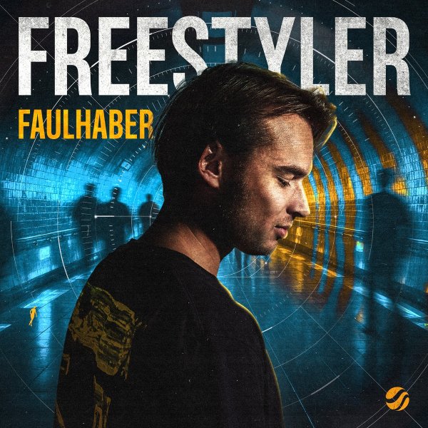 FAULHABER - Freestyler (Original Mix)