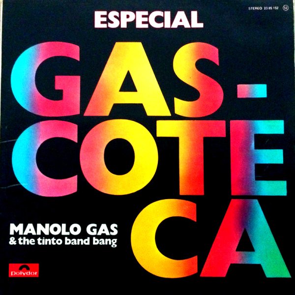 Manolo Gas &amp; The Tinto Band Bang - Sweet Life