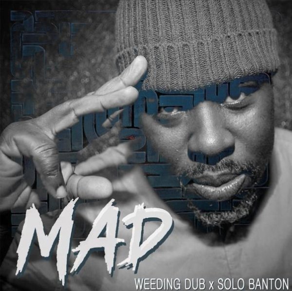 Solo Banton &amp;amp; Weeding Dub - Mad