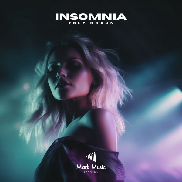 Toly Braun - Insomnia (Original Mix)
