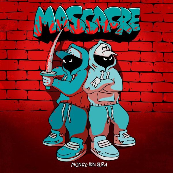 Monxx, IRN SLEW - MASSACRE
