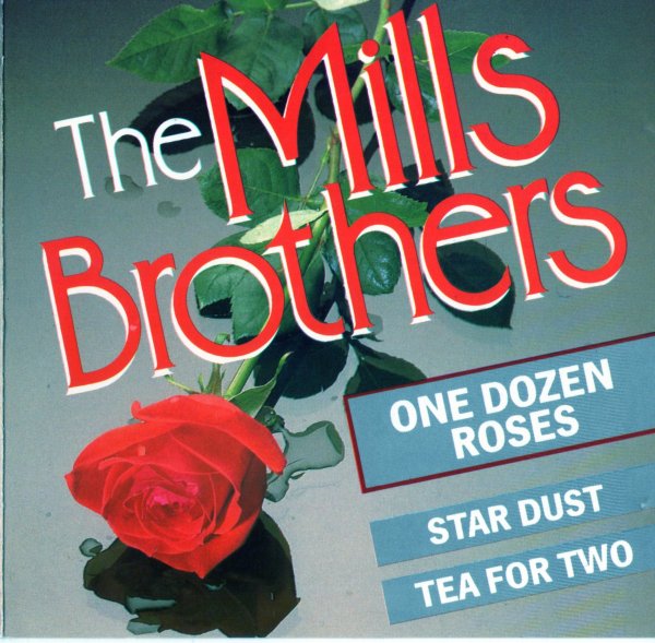 The Mills Brothers - Tea For Two