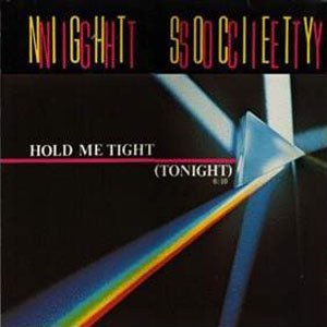 Night Society - Hold Me Tight Tonight