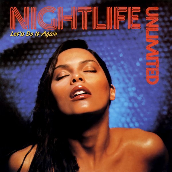 Nightlife Unlimited - Tell Me Why