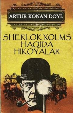 Sherlok Xolms haqida hikoyalar