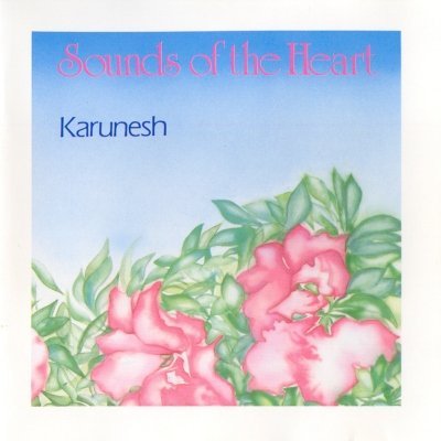 Karunesh - Sounds of the Heart