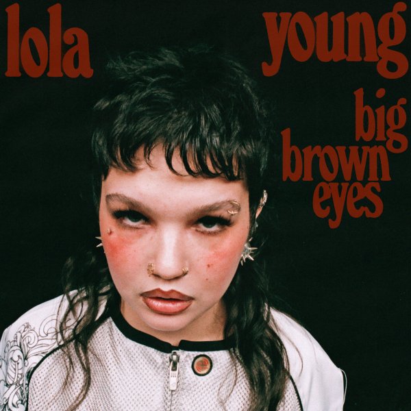 Lola Young - Big Brown Eyes