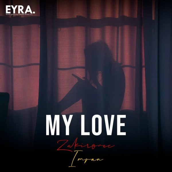 Imazee &amp; Imranft Zakirovec - My love