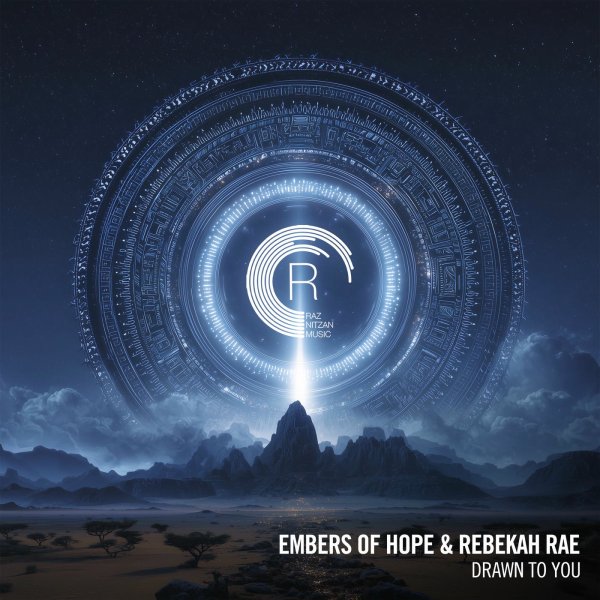 Embers of Hope &amp; Rebekah Rae - Drawn To You (Dub)