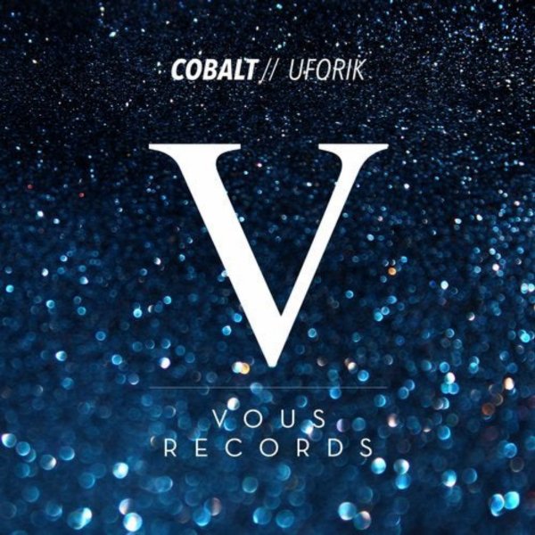Uforik - Cobalt (Original Mix)