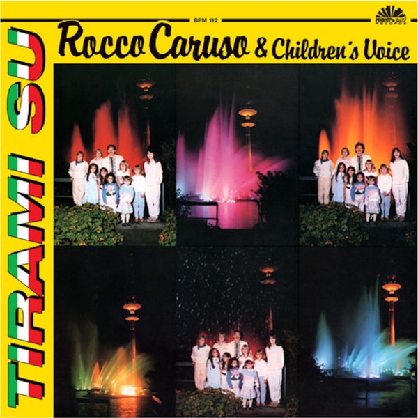 Rocco Caruso amp Children&apos;s Voice - Tirami Su (Maxi Version)