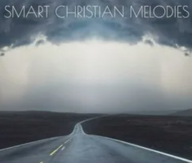 Smart Christian Melodies - Храни огонь