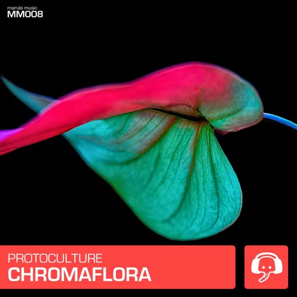 Protoculture - Chromaflora (Extended Mix)