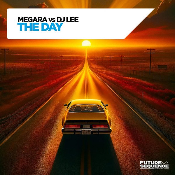 Megara vs DJ Lee - The Day (Extended Mix)