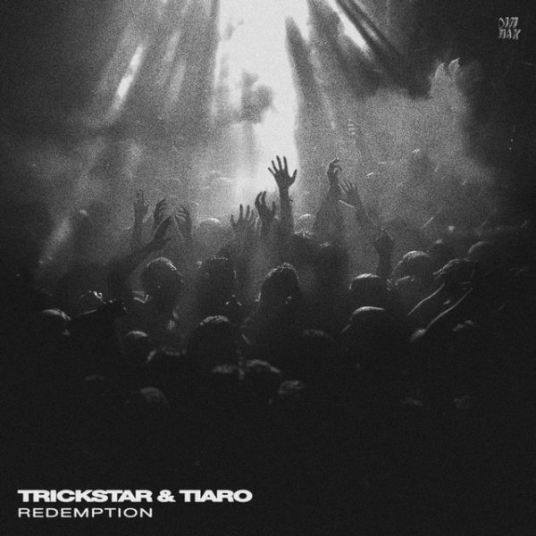 TRICKSTAR &amp; TIARO - Redemption (Extended Mix)