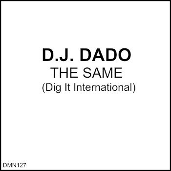 Dj Dado - The Same (Wave Mix)