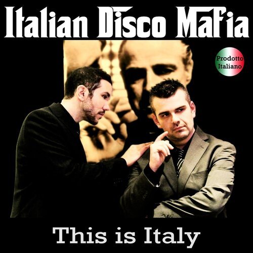 Italian Disco Mafia - Felicità
