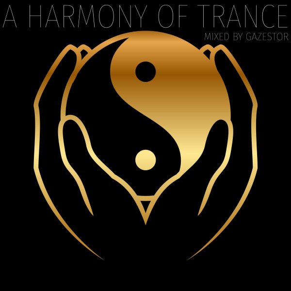 Gazestor - A Harmony Of Trance 062 (17.08.2025)