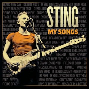 Sting - Can&apos;t Stand Losing You (My Songs Version)