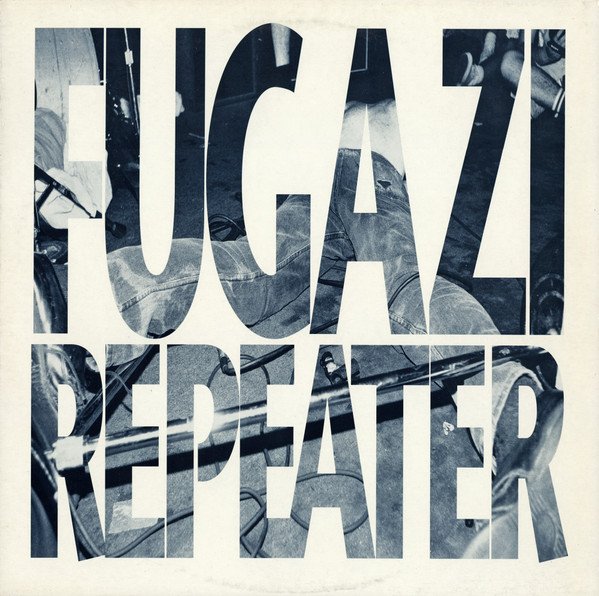 Fugazi - Repeater (Album LP, 1990)
