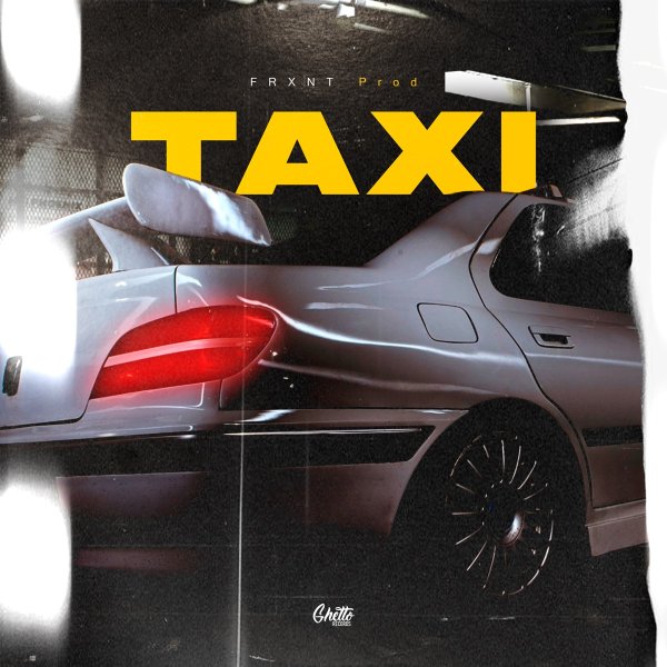 FRXNT Prod - Taxi (Original Mix)
