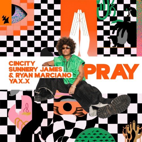 CinCity &amp; Sunnery James &amp; Ryan Marciano - Pray (Extendеd Mix)