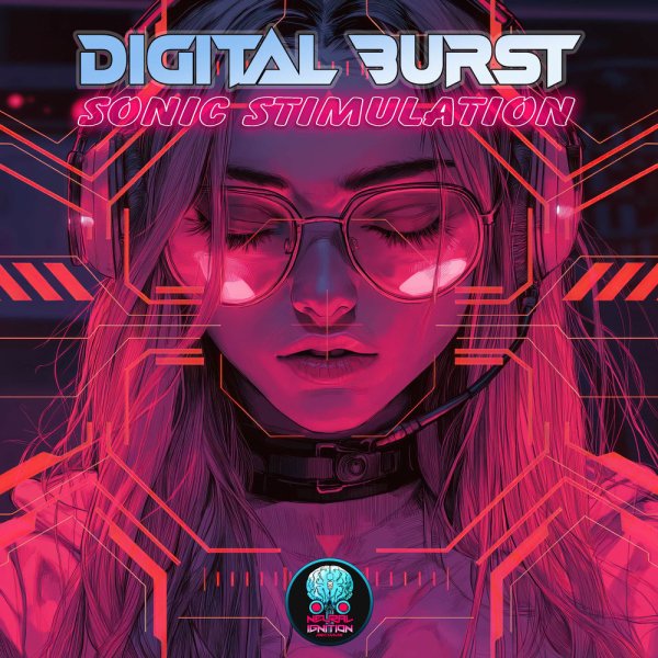 Digital Burst - Sonic Stimulation
