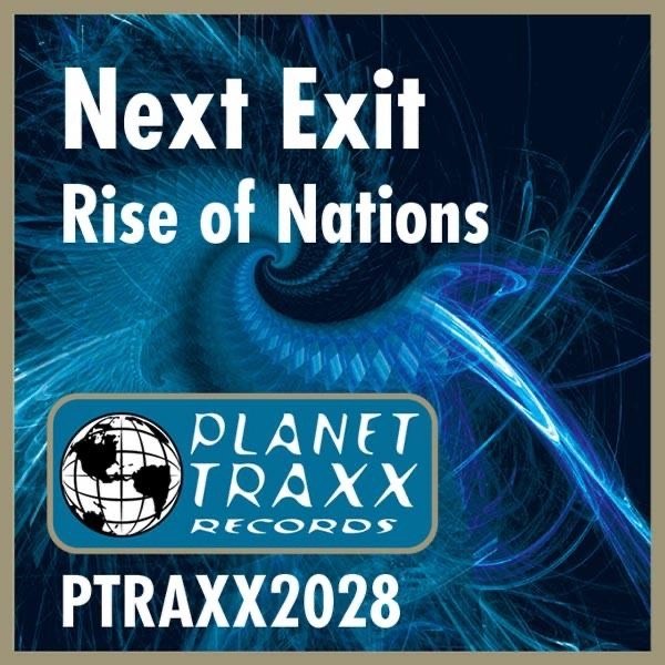 Next Exit - Rise Of Nations (Original Mix)