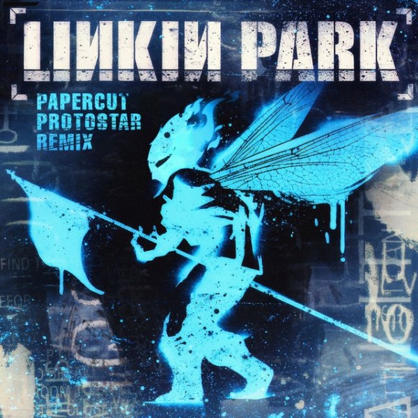 Linkin Park - Papercut (Protostar D&amp;B Remix)