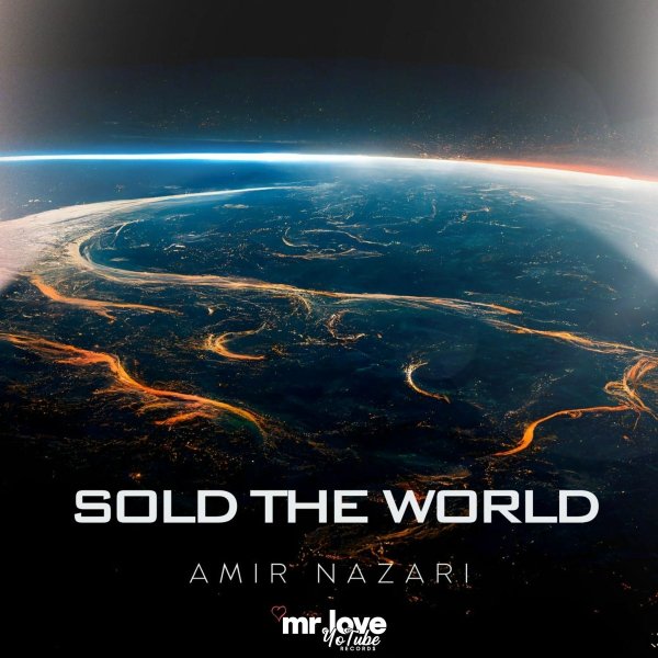 Amir Nazari - Sold the World