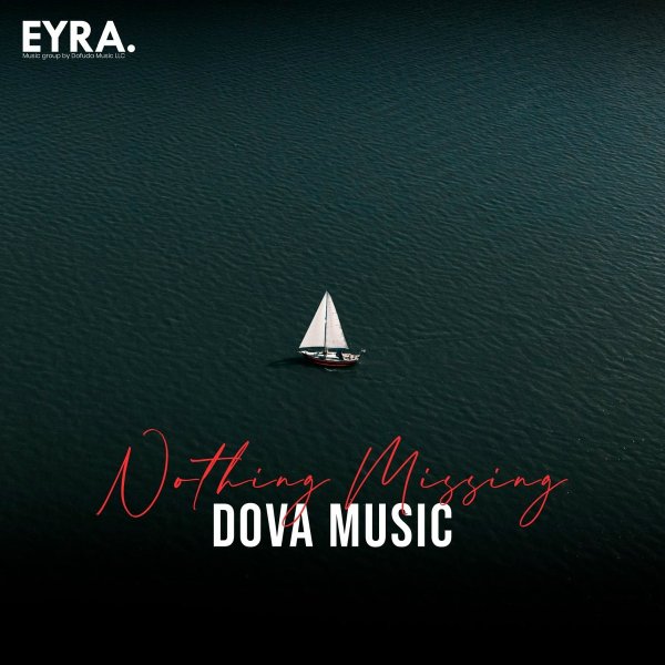 Dova Music - Nothing Missing
