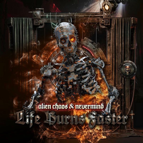 Alien Chaos, Nevermind - Life Burns Faster