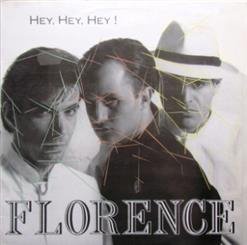 Florence - Hey, Hey, Hey! (Dub Version)