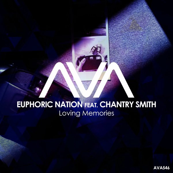Euphoric Nation feat. Chantry Smith - Loving Memories (Extended Mix)